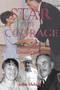 Star of Courage (Recognizing the Heroes Among Us) by John Melady, 9781550023657