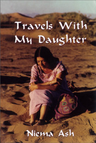 Travels with my Daughter by Niema Ash, 9781550023725