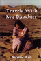Travels with my Daughter by Niema Ash, 9781550023725