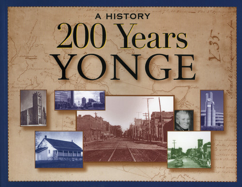 200 Years Yonge (A History) by Ralph Magel, 9781896219493