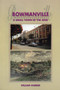 Bowmanville (A Small Town at the Edge) by William Humber, 9781896219219