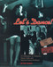 Let's Dance (A Celebration of Ontario's Dance Halls and Summer Dance Pavilions) by Peter Young, 9781896219028