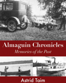 Almaguin Chronicles (Memories of the Past) by Astrid Taim, 9781550027600