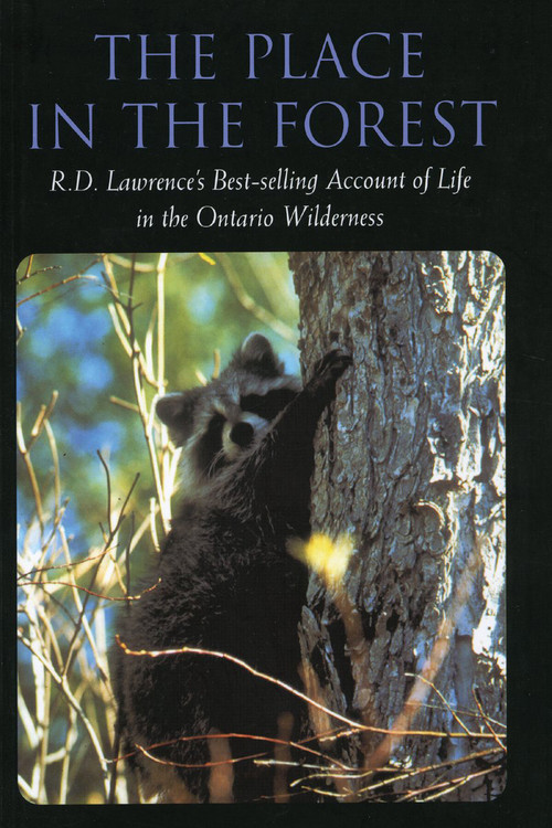 The Place in the Forest by R.D. Lawrence, 9781896219295