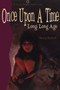 Once Upon a Time Long, Long Ago by Henry Shykoff, Marilyn Mets, 9781896219585