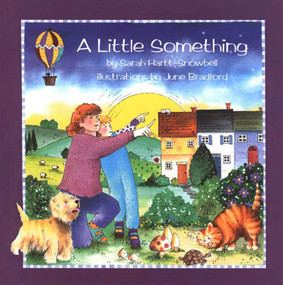 A Little Something by Sarah Hartt-Snowbell, June Bradford, 9780929141602