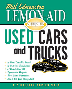 Lemon-Aid Used Cars and Trucks 2011-2012 by Phil Edmonston, 9781554889518