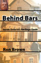 Behind Bars (Inside Ontario's Heritage Gaols) by Ron Brown, 9781897045176