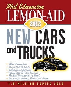 Lemon-Aid New Cars and Trucks 2013 by Phil Edmonston, 9781459705739