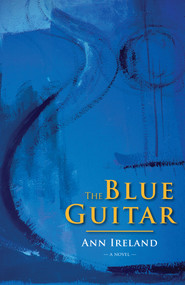 The Blue Guitar - 9781459705869 by Ann Ireland, 9781459705869