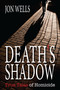 Death's Shadow (True Tales of Homicide) by Jon Wells, 9781459707443