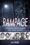 Rampage (Canadian Mass Murder and Spree Killing) by Lee Mellor, 9781459707214