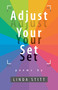 Adjust Your Set by Linda Stitt, 9781896219325