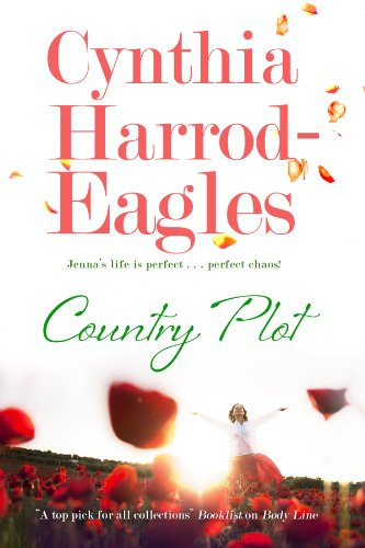 Country Plot by Cynthia Harrod-Eagles, 9781847514165