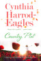 Country Plot by Cynthia Harrod-Eagles, 9781847514165