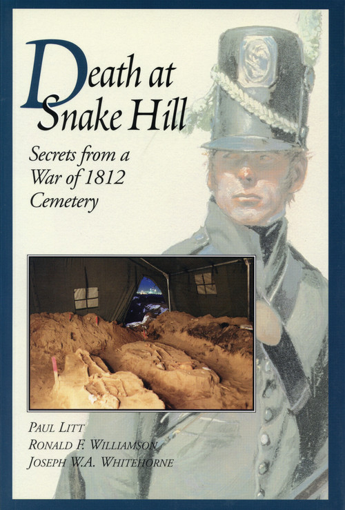 Death at Snake Hill by Paul Litt, Ronald E. Williamson, Joseph W.A. Whitehorne, 9781550021868