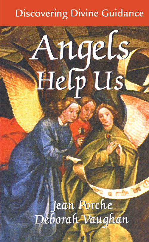Angels Help Us (Discovering Divine Guidance) by Jean Porche, Deborah Vaughan, 9781550024364