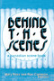 Behind the Scenes (Volume 1) by Mary Ross, Ron Cameron, 9780889241947