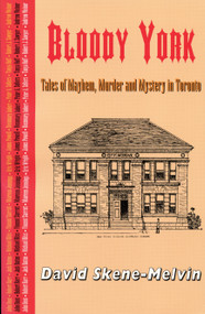 Bloody York by David Skene-Melvin, 9780889242739