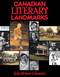 Canadian Literary Landmarks by John Robert Colombo, 9780888820730