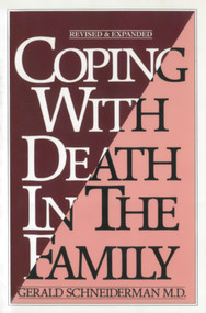 Coping with Death In the Family by Gerald Schneiderman M.D., 9781550210767