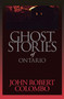 Ghost Stories of Ontario by John Robert Colombo, 9780888821768