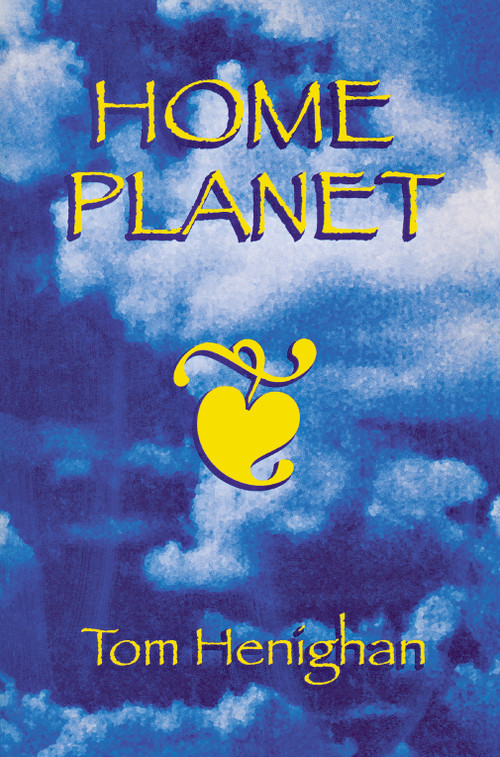 Home Planet by Tom Henighan, 9780919614574