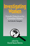 Investigating Women (Female Detectives by Canadian Writers: An Eclectic Sampler) by David Skene-Melvin, 9780889242692