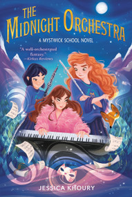 The Midnight Orchestra - 9780063308886 by Jessica Khoury