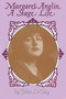 Margaret Anglin (A Stage Life) by John Peter LeVay, 9780889242067