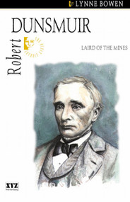 Robert Dunsmuir by Lynne Bowen, 9780968360132