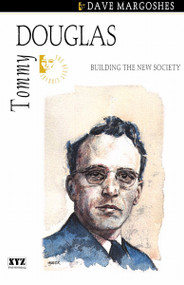 Tommy Douglas by Dave Margoshes, 9780968360149