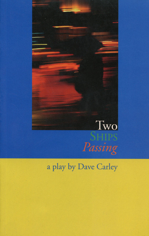 Two Ships Passing by Dave Carley, 9780889242821