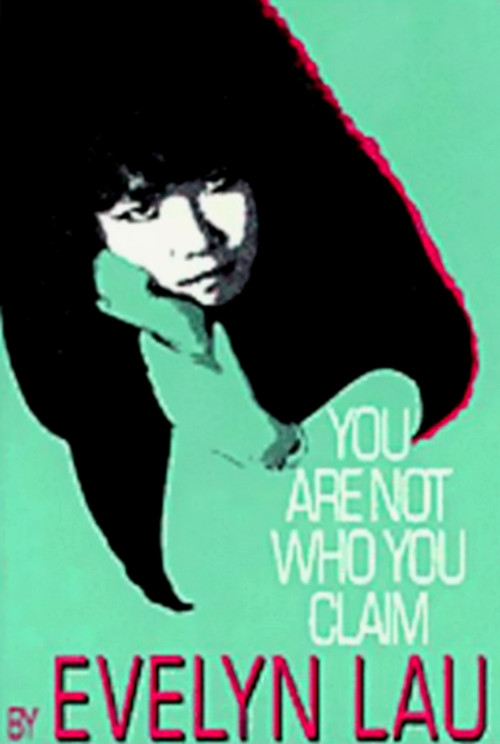 You Are Not Who You Claim by Evelyn Lau, 9780888782915