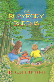 The Busybody Buddha by Margie Rutledge, 9780929141916