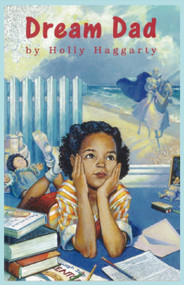 Dream Dad by Holly Haggarty, 9780929141510