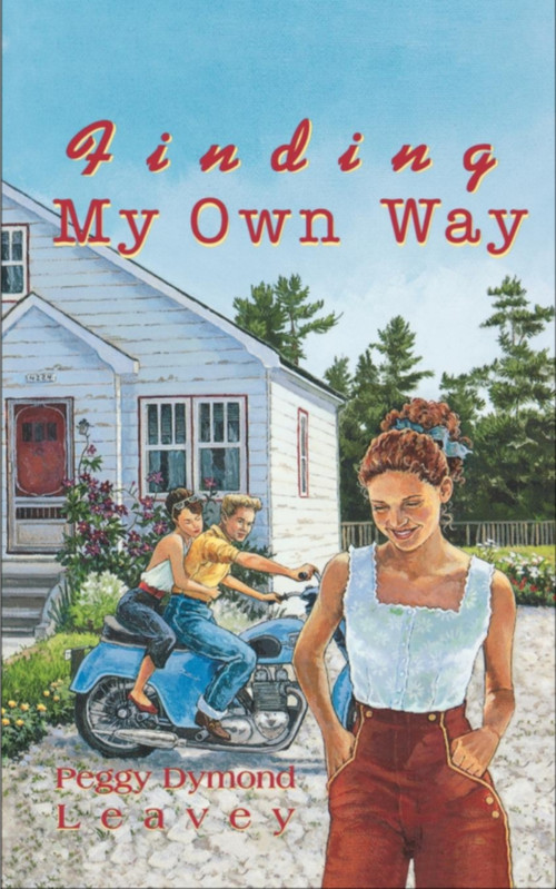 Finding My Own Way by Peggy Dymond Leavey, 9780929141831