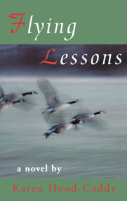 Flying Lessons - 9780929141800 by Karen Hood-Caddy, 9780929141800