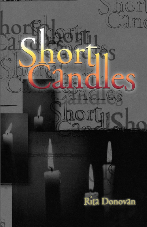 Short Candles by Rita Donovan, 9781894917537