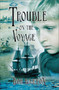 Trouble on the Voyage by Bob Barton, 9781926607108