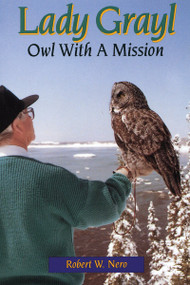 Lady Grayl (Owl With a Mission) by Robert W. Nero, 9780920474945