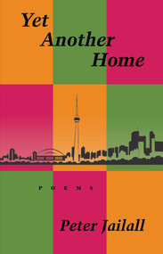 Yet Another Home by Peter Jailall, 9781896219141