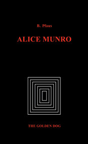 Alice Munro by Brenda Pfaus, 9780919614536