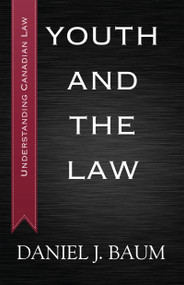 Youth and the Law by Daniel J. Baum, 9781459719552