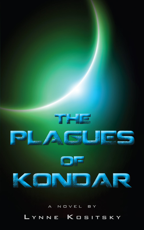 The Plagues of Kondar by Lynne Kositsky, 9781459709348