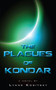 The Plagues of Kondar by Lynne Kositsky, 9781459709348
