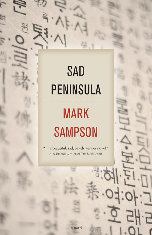 Sad Peninsula by Mark Sampson, 9781459709256