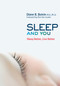 Sleep and You (Sleep Better, Live Better) by Diane B. Boivin, Ève Van Cauter, Barbara Sandilands, 9781459723528