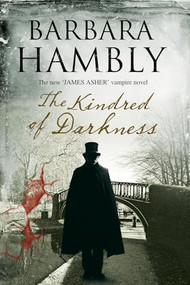 Kindred of Darkness - 9781847514974 by Barbara Hambly, 9781847514974