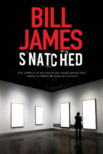 Snatched - 9781847515117 by Bill James, 9781847515117